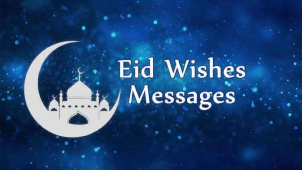 120 Happy Sallah Wishes, Eid-el-Kabir Prayers 2022, Sallah Messages