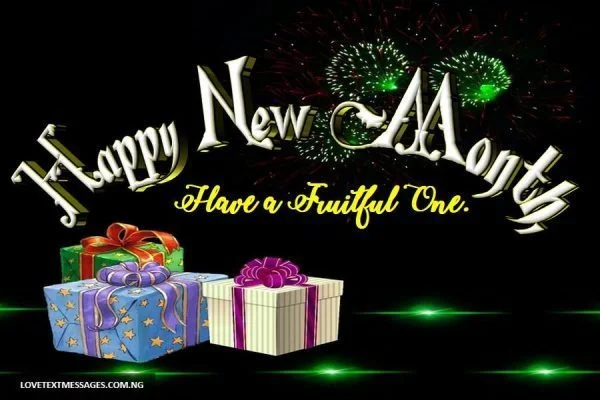 100 Happy New Month Messages, New Month Prayers, August Message For All