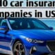 Car Insurance: Best Car Insurance Companies In USA