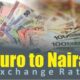 Black Market Euro To Naira Exchange Rate 6th October 2022