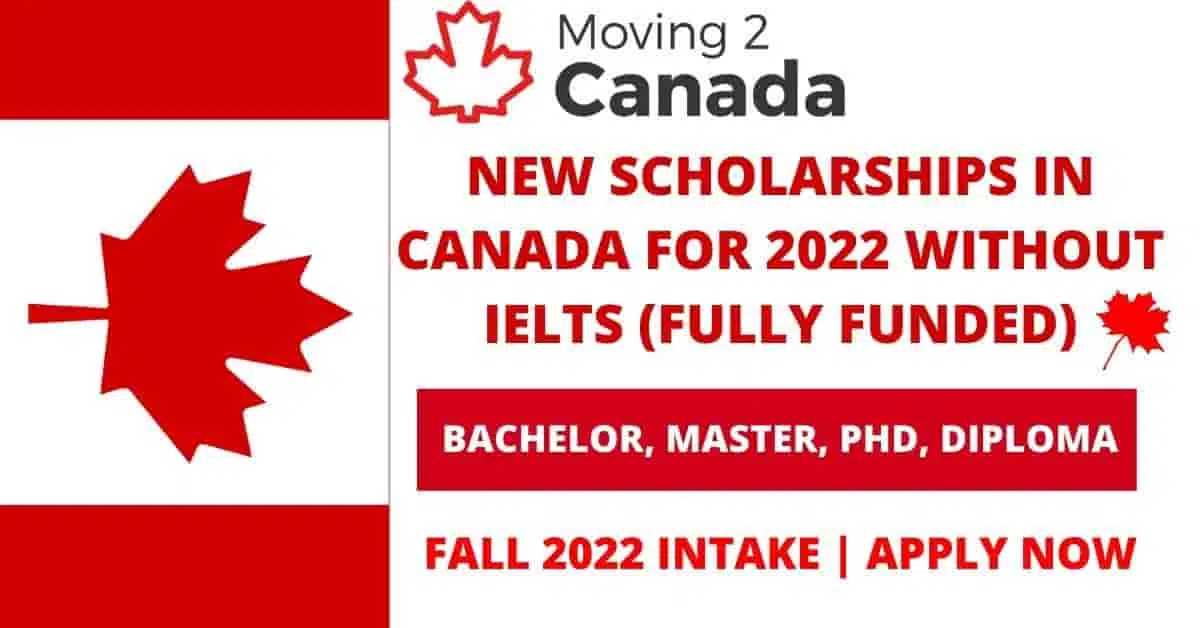 Study In Canada Without IELTS In 2022 | Canadian Scholarships Without IELTS