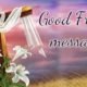 100 Good Friday Messages, Wishes, Quotes For All On Easter Good Friday 2022