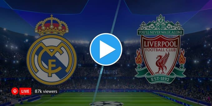 #UCLfinal: Watch Live Stream UCL Final Liverpool vs Real Madrid