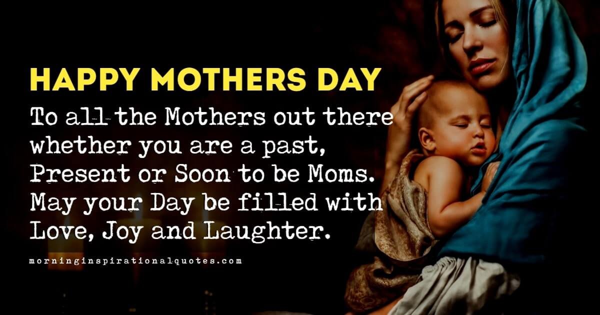 50 Sweet Mother's Day Messages, Wishes For All Mothers On Mother’s Day 2022