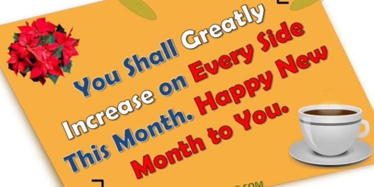 100+ Powerful Happy New Month Prayers For Everyone This July 2022