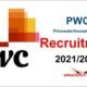 PwC Recruitment 2022 (3 Positions)| APPLY Now