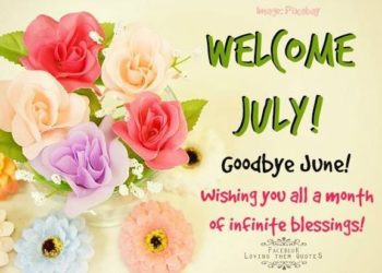 200+ Happy New Month Messages And New Month Wishes For July 2024