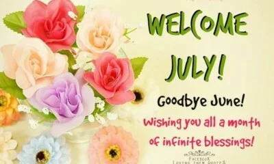 50 Happy New Month Of July Wishes, Text Messages And Prayers For All