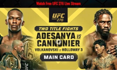 #UFC276: Free Links To Live Stream Adesanya vs Cannonier UFC 276