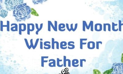 50 Happy New Month Messages For Dad | September Messages 2022