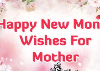 50 Happy New Month Messages For Mum | September Messages 2022