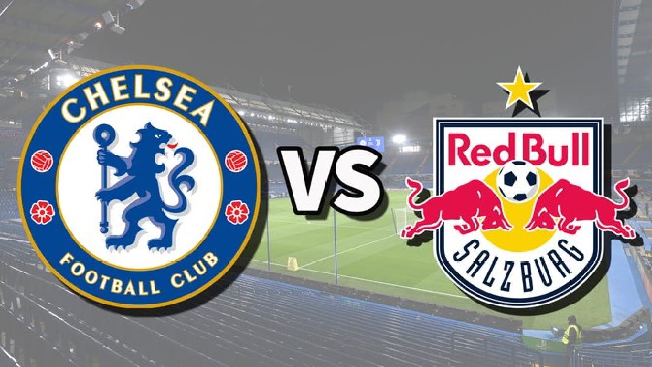 #CHESAL: Live Stream Chelsea vs RB Salzburg UCL Match Here