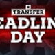 Deadline Day Transfer News Live: Get All The Latest Transfer Updates