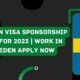 APPLY Now: Sweden Visa Sponsorship Jobs 2023 | Work in Sweden