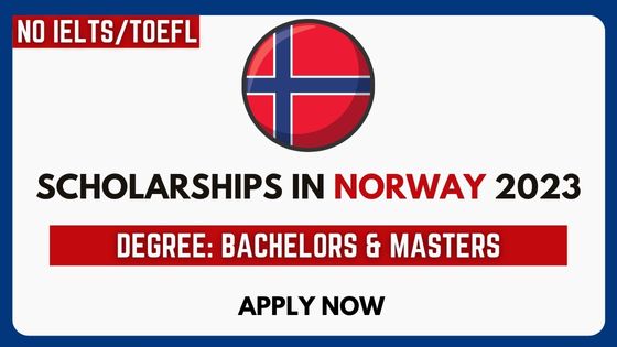 APPLY NOW: Norway Scholarships 2023 | Fully Funded Scholarships