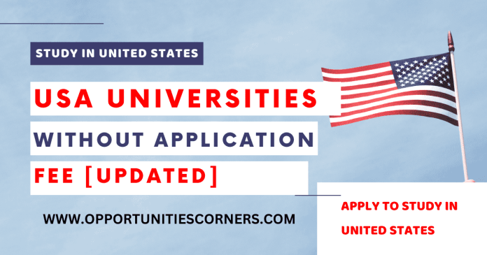 Full List of Universities in USA Without Application Fees