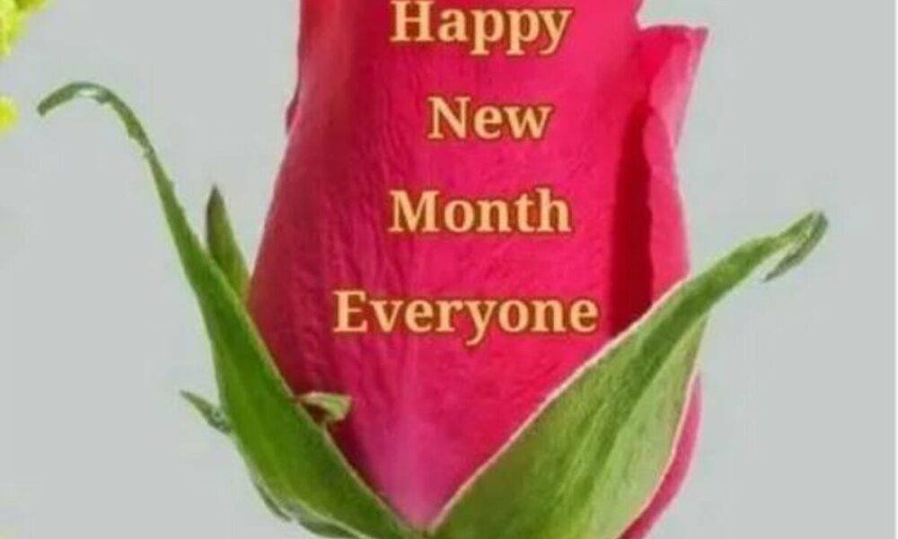 3000 Happy New Month Messages July 2023 For Boss, Brother, Sister, Dad, Mum, Lovers