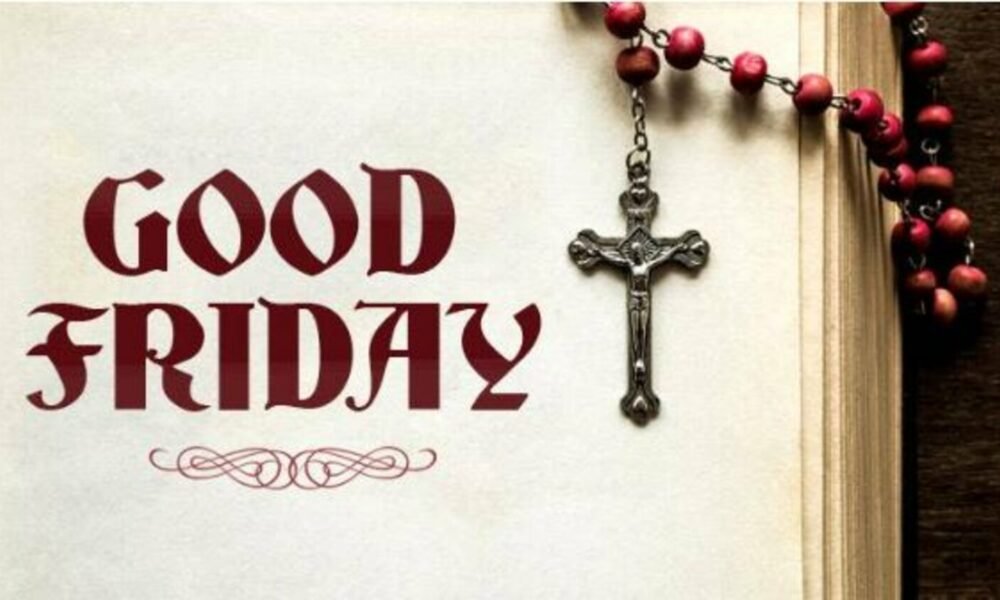 100+ Good Friday Messages, Easter Wishes 2023 and Quotes for All