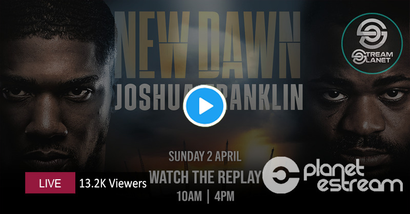 #JoshuaFranklin: Watch Anthony Joshua vs Franklin Livestream Here