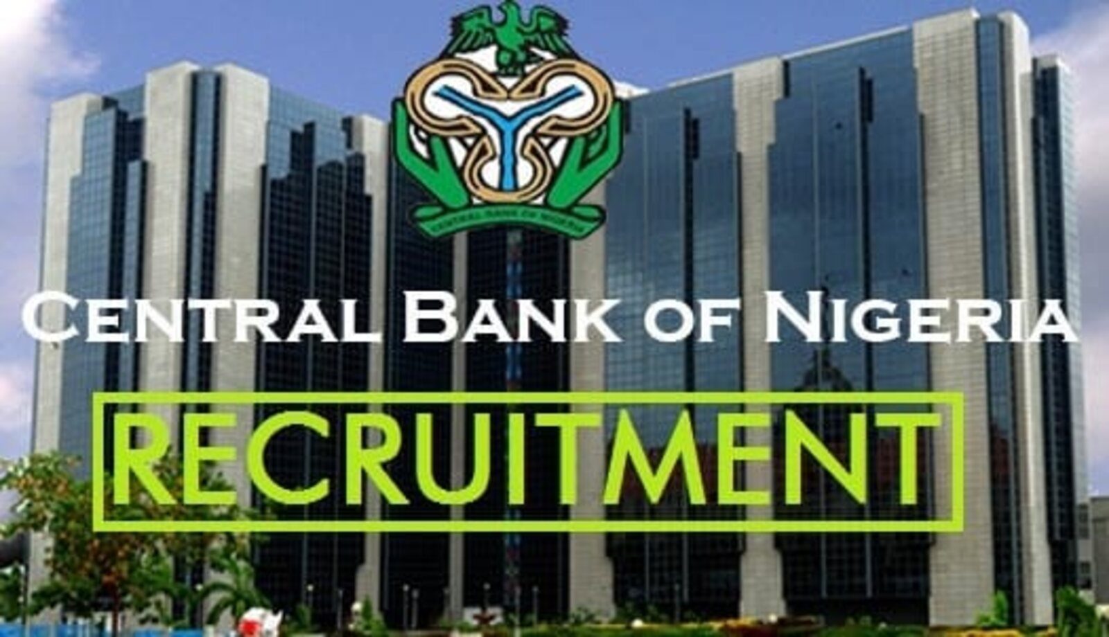 CBN Recruitment 2023 Job Application Form Portal www.cbn.gov.ng