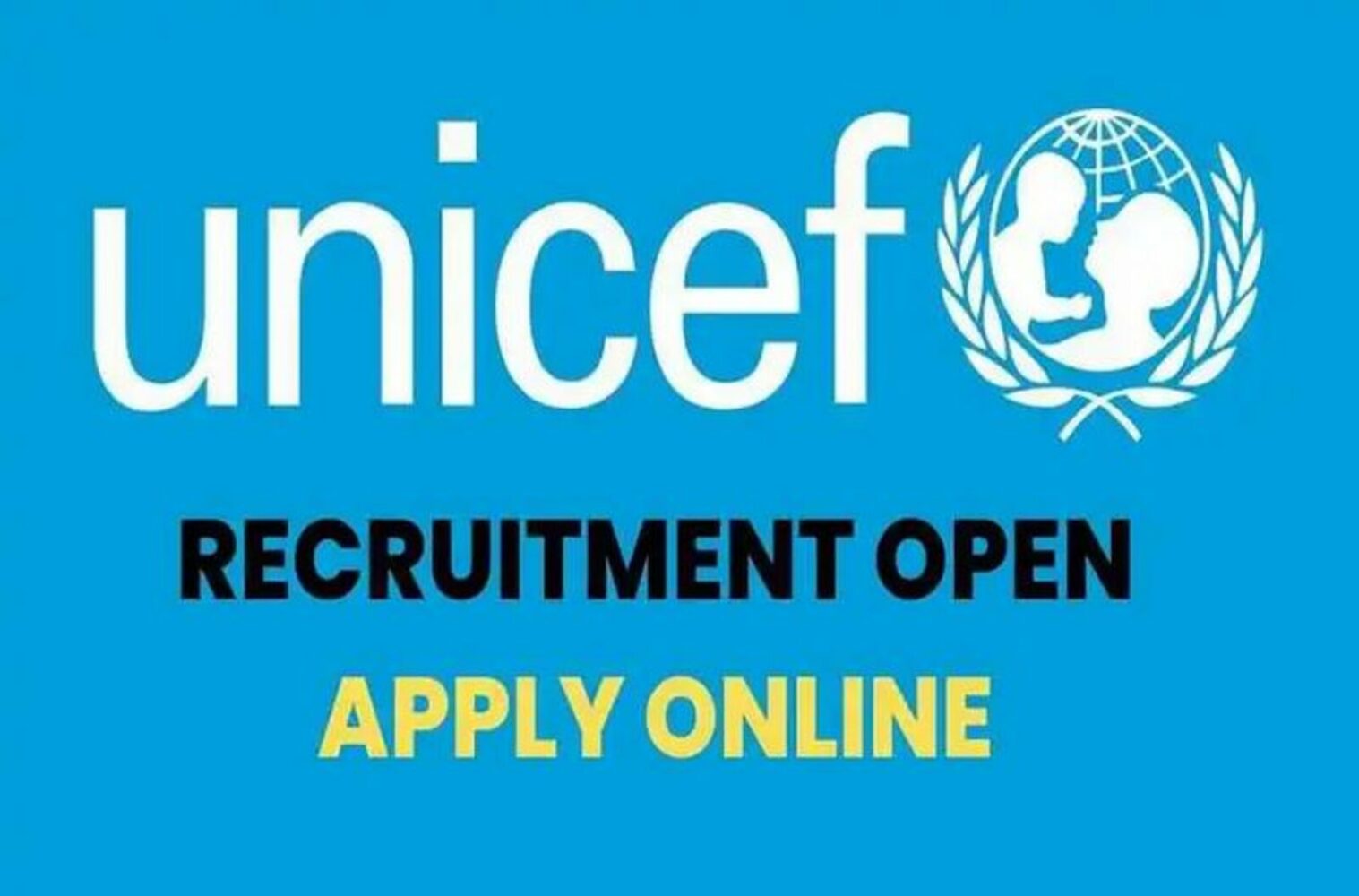 UNICEF Recruitment 2023 Open for Nigerians - Apply Online