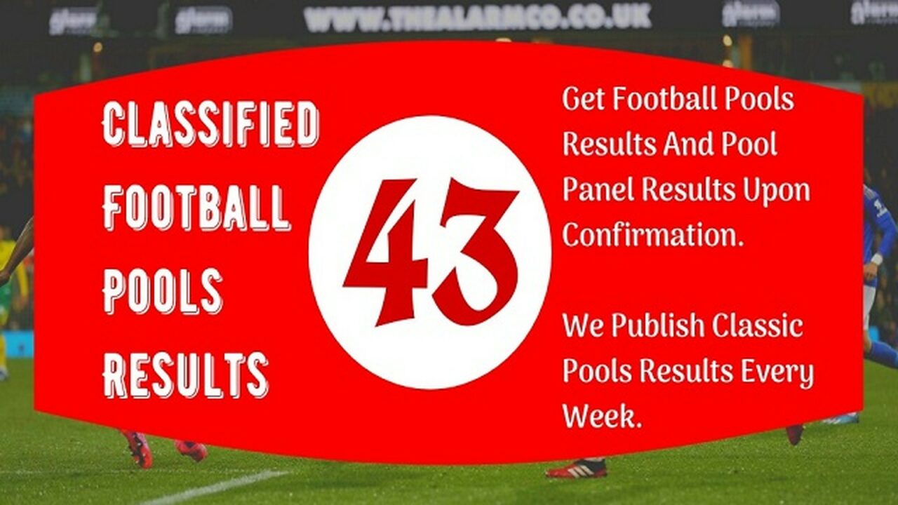 Classified Football Pool Fixtures Week 43 Pool Result 2023 Pool