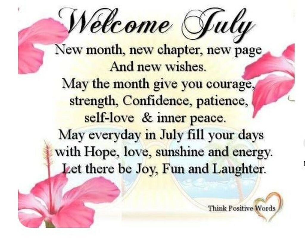 100 Happy New Month Of July Messages 2023 For Loved Ones, Bosses