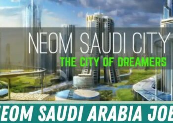 NEOM Saudi Arabia Jobs 2023: See Requirements & How To Apply