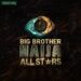 #BBNaijaAllStars: Watch BBNaija All Stars Livestream Day 1-72 Here
