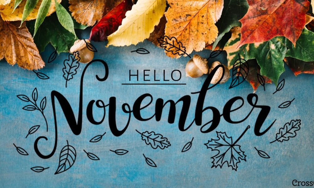 100 Happy New Month Of November Messages 2023, Prayers, Quotes For All