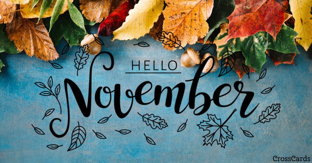 100 Happy New Month Of November Messages 2023, Prayers, Quotes For All