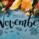 100 Happy New Month Of November Messages 2023, Prayers, Quotes For All