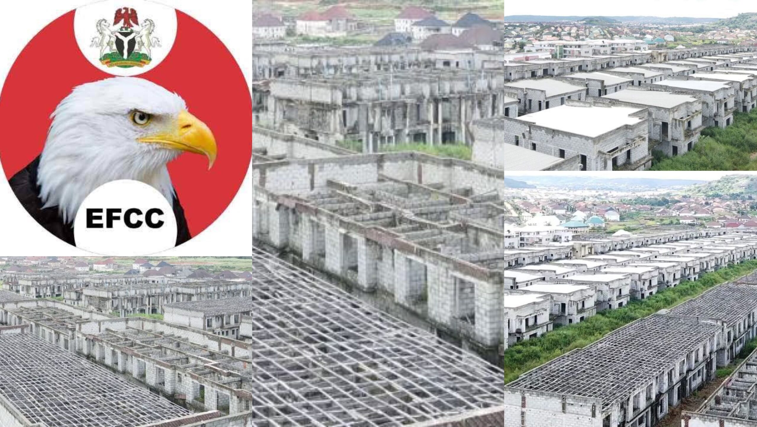 EFCC Announces Biggest Asset Recovery As Government Official Forfeits 753 Duplexes in Abuja