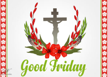 100+ Good Friday Wishes To Friends and Family Members On Easter Good Friday 2025