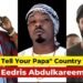Tell Your Papa: Eedris Abdulkareem’s Song Criticizing President Tinubu Banned By NBC