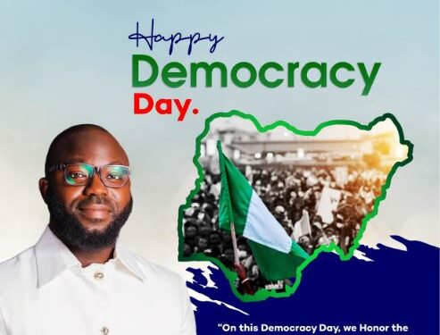 Democracy Day: Akmodel MD Abdulhakeem Odegade Sends Message of Unity and Hope