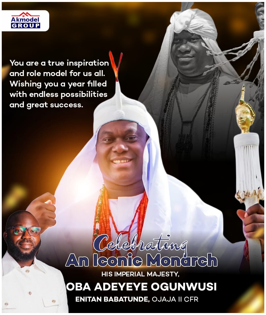 Akmodel Group MD Hails Ooni of Ife on His Birthday As A Pillar of Culture and Unity
