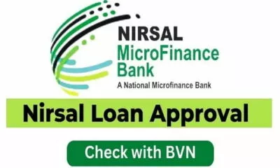 NIRSAL Loan 2023: How to check NIRSAL loan approval with BVN