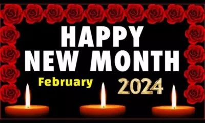 100+ Happy New Month Messages February 2024, Prayers and Quotes for All